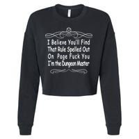I Believe You'll That Rule Dungeon Master Cropped Pullover Crew