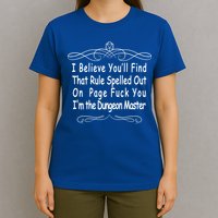 I Believe You'll That Rule Dungeon Master T-Shirt