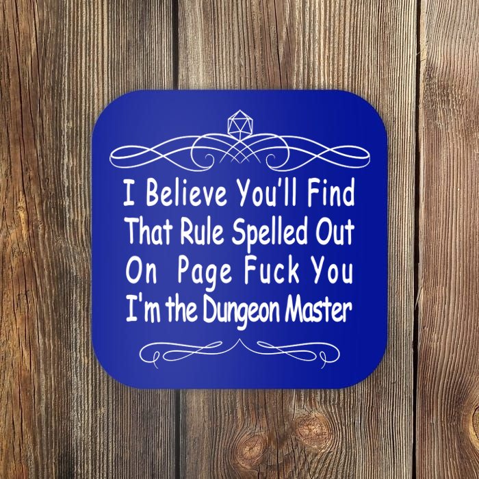 I Believe You'll That Rule Dungeon Master Coaster