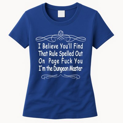 I Believe You'll That Rule Dungeon Master Womens T-Shirt