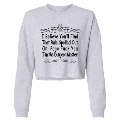 I Believe You'll That Rule Dungeon Master Cropped Pullover Crew