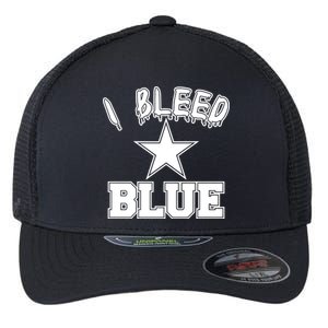 I Bleed Blue Dallas, Texas Fan Pride Flexfit Unipanel Trucker Cap