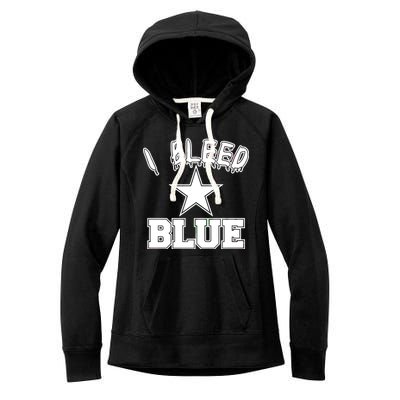 I Bleed Blue Dallas, Texas Fan Pride Women's Fleece Hoodie