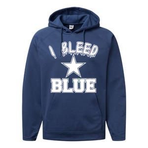 I Bleed Blue Dallas, Texas Fan Pride Performance Fleece Hoodie