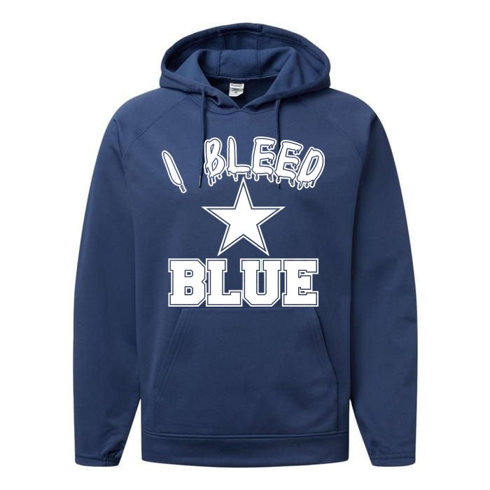 I Bleed Blue Dallas, Texas Fan Pride Performance Fleece Hoodie