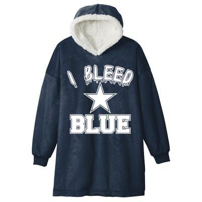 I Bleed Blue Dallas, Texas Fan Pride Hooded Wearable Blanket