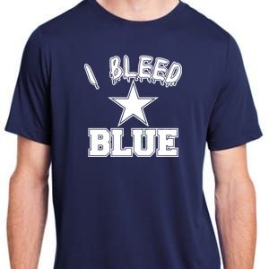 I Bleed Blue Dallas, Texas Fan Pride Adult ChromaSoft Performance T-Shirt