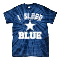 I Bleed Blue Dallas, Texas Fan Pride Tie-Dye T-Shirt