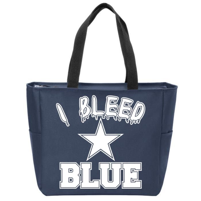 I Bleed Blue Dallas, Texas Fan Pride Zip Tote Bag