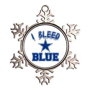 I Bleed Blue Dallas, Texas Fan Pride Metallic Star Ornament