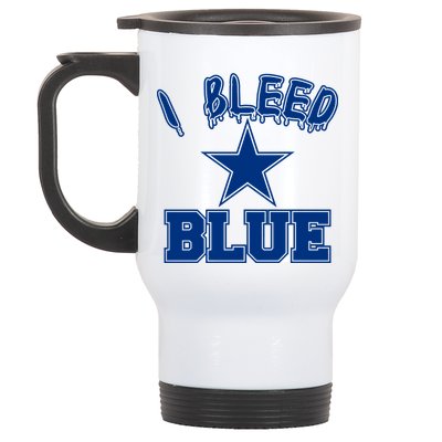 I Bleed Blue Dallas, Texas Fan Pride Stainless Steel Travel Mug