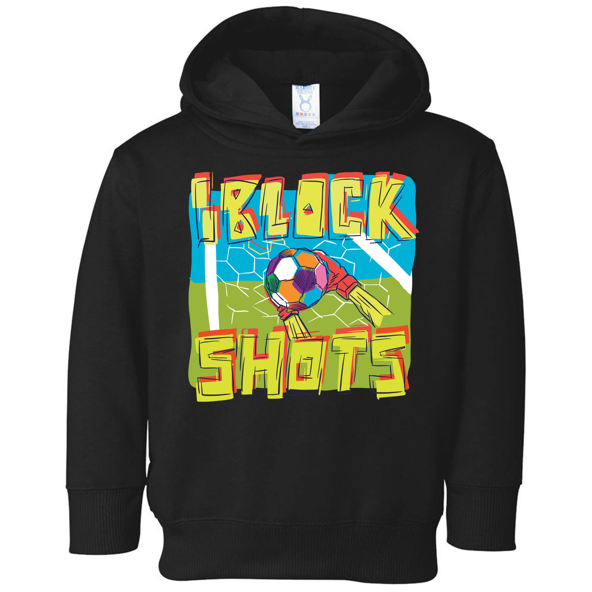 I Block Shots Toddler Hoodie
