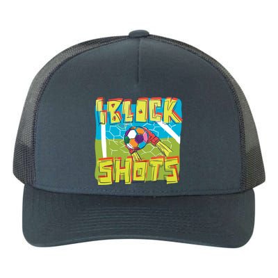 I Block Shots Yupoong Adult 5-Panel Trucker Hat