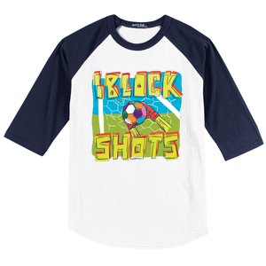 I Block Shots Baseball Sleeve Shirt