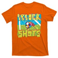 I Block Shots T-Shirt