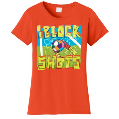 I Block Shots Women's T-Shirt