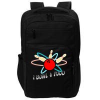 I Bowl For Food Impact Tech Backpack