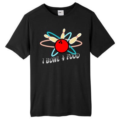 I Bowl For Food Tall Fusion ChromaSoft Performance T-Shirt