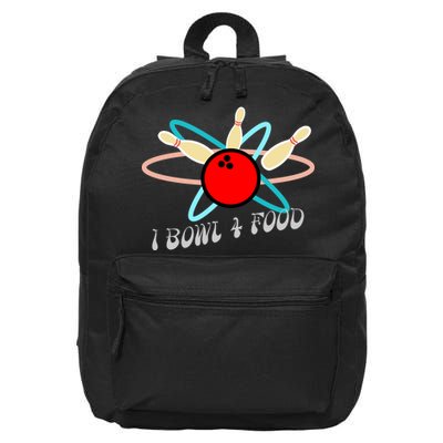 I Bowl For Food 16 in Basic Backpack