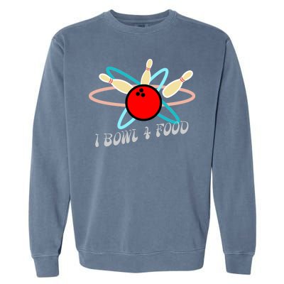 I Bowl For Food Garment-Dyed Sweatshirt