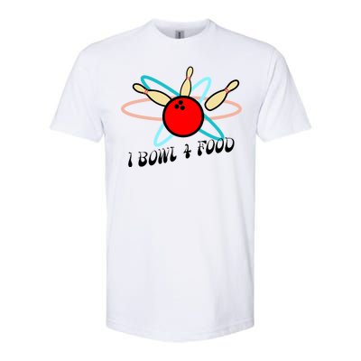 I Bowl For Food Softstyle CVC T-Shirt