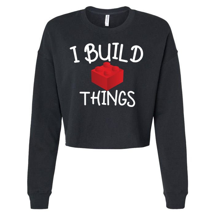 I Build Things Building Blocks Cropped Pullover Crew