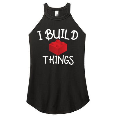 I Build Things Building Blocks Women's Perfect Tri Rocker Tank