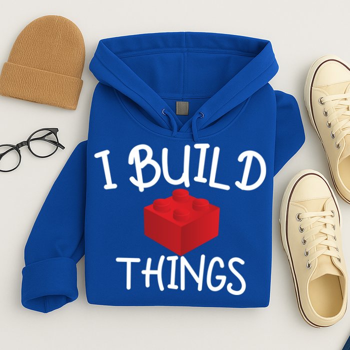 I Build Things Building Blocks Hoodie