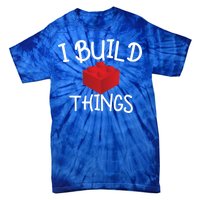 I Build Things Building Blocks Tie-Dye T-Shirt