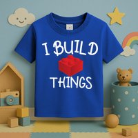 I Build Things Building Blocks Toddler T-Shirt