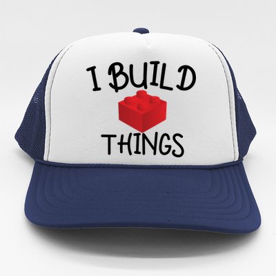 I Build Things Building Blocks Trucker Hat