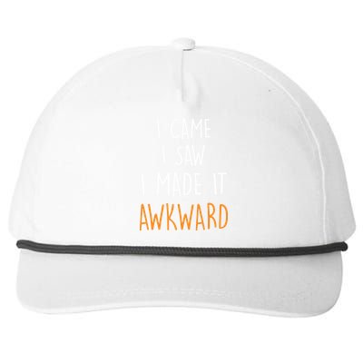 I Cam I Saw I Made It Awkward Snapback Five-Panel Rope Hat