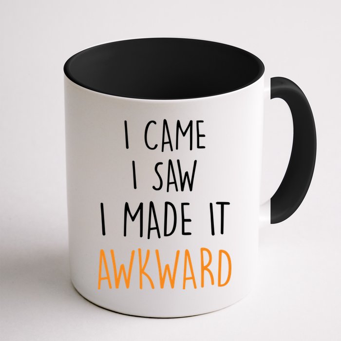 I Cam I Saw I Made It Awkward Mug