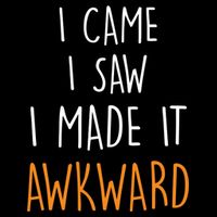 I Cam I Saw I Made It Awkward Cropped Pullover Crew
