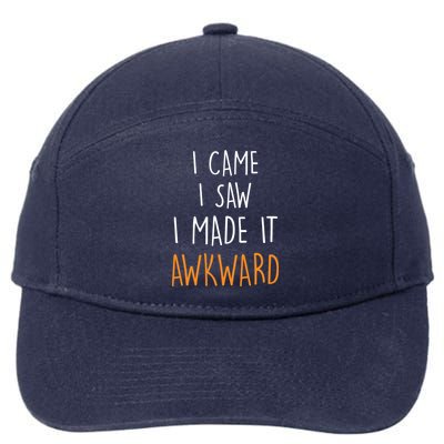 I Cam I Saw I Made It Awkward 7-Panel Snapback Hat