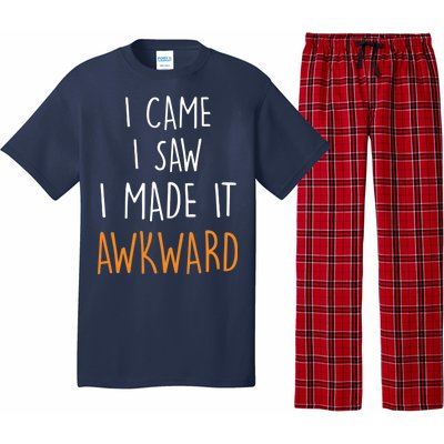 I Cam I Saw I Made It Awkward Pajama Set