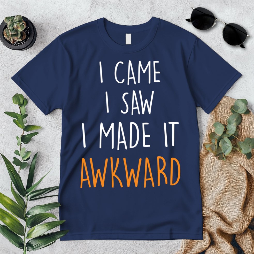 I Cam I Saw I Made It Awkward Premium T-Shirt
