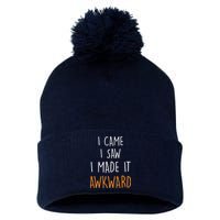 I Cam I Saw I Made It Awkward Pom Pom 12in Knit Beanie