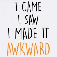 I Cam I Saw I Made It Awkward Garment-Dyed Sweatshirt
