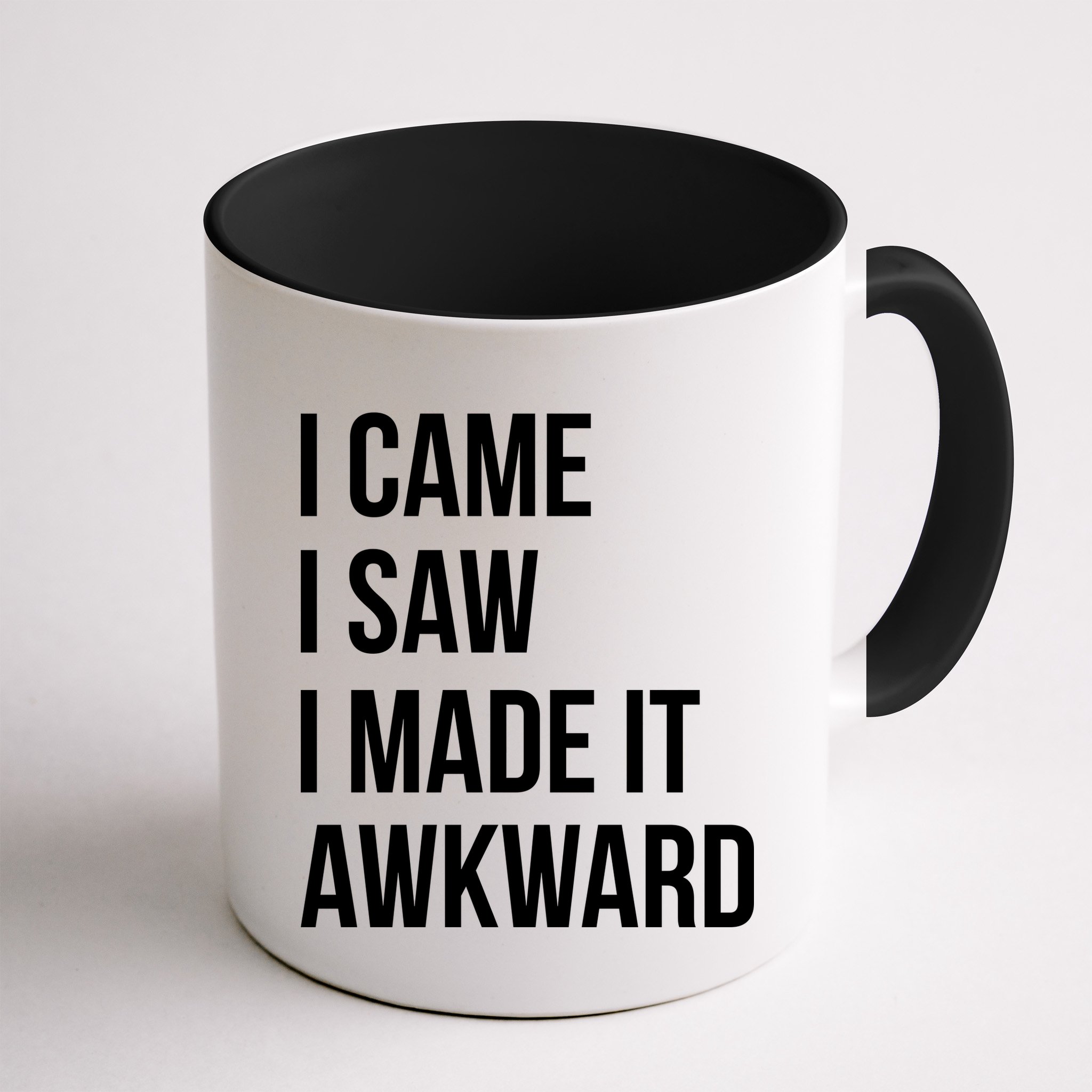 I Came I Saw I Made It Awkward Funny Mug