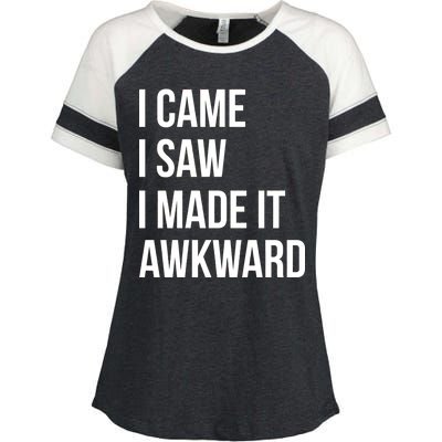 I Came I Saw I Made It Awkward Funny Enza Ladies Jersey Colorblock Tee