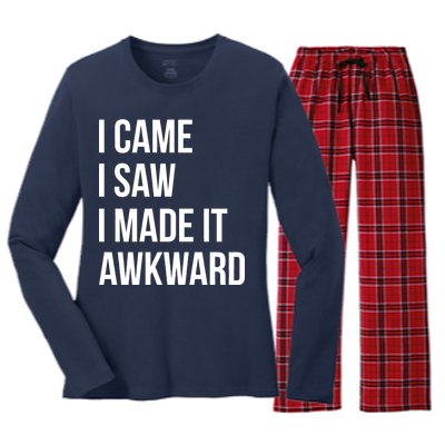 I Came I Saw I Made It Awkward Funny Women's Long Sleeve Flannel Pajama Set 