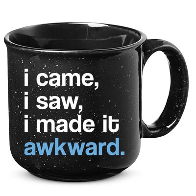 I Came I Saw I Made It Awkward Funny Meme 15oz Campfire Ceramic Mug