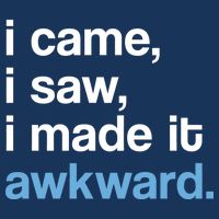 I Came I Saw I Made It Awkward Funny Meme Women's V-Neck T-Shirt