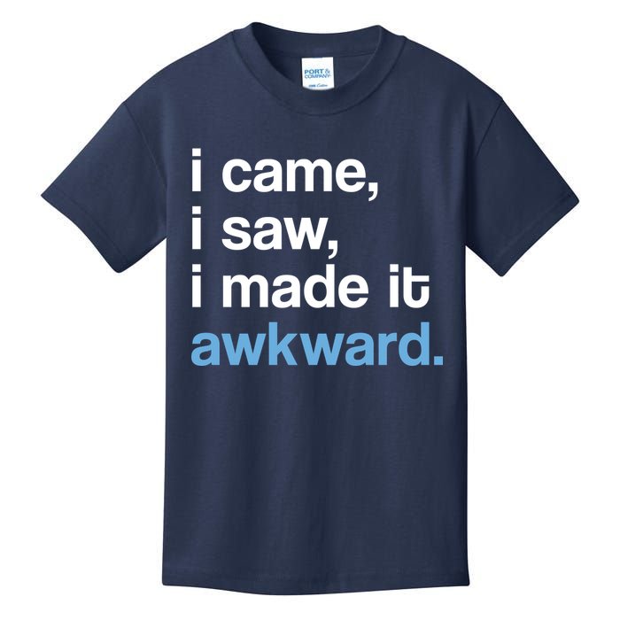 I Came I Saw I Made It Awkward Funny Meme Kids T-Shirt