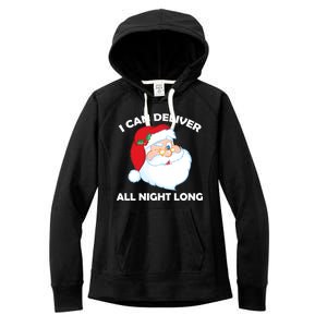 I Can Deliver All Night Long X-Mas Bad Santa Women's Fleece Hoodie