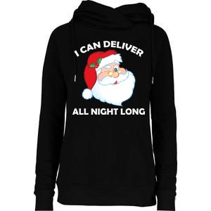 I Can Deliver All Night Long X-Mas Bad Santa Womens Funnel Neck Pullover Hood