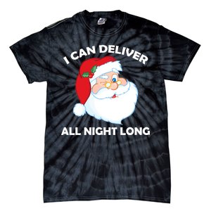 I Can Deliver All Night Long X-Mas Bad Santa Tie-Dye T-Shirt