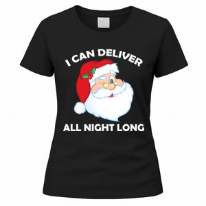 I Can Deliver All Night Long X-Mas Bad Santa Women's T-Shirt