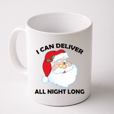 I Can Deliver All Night Long X-Mas Bad Santa Coffee Mug